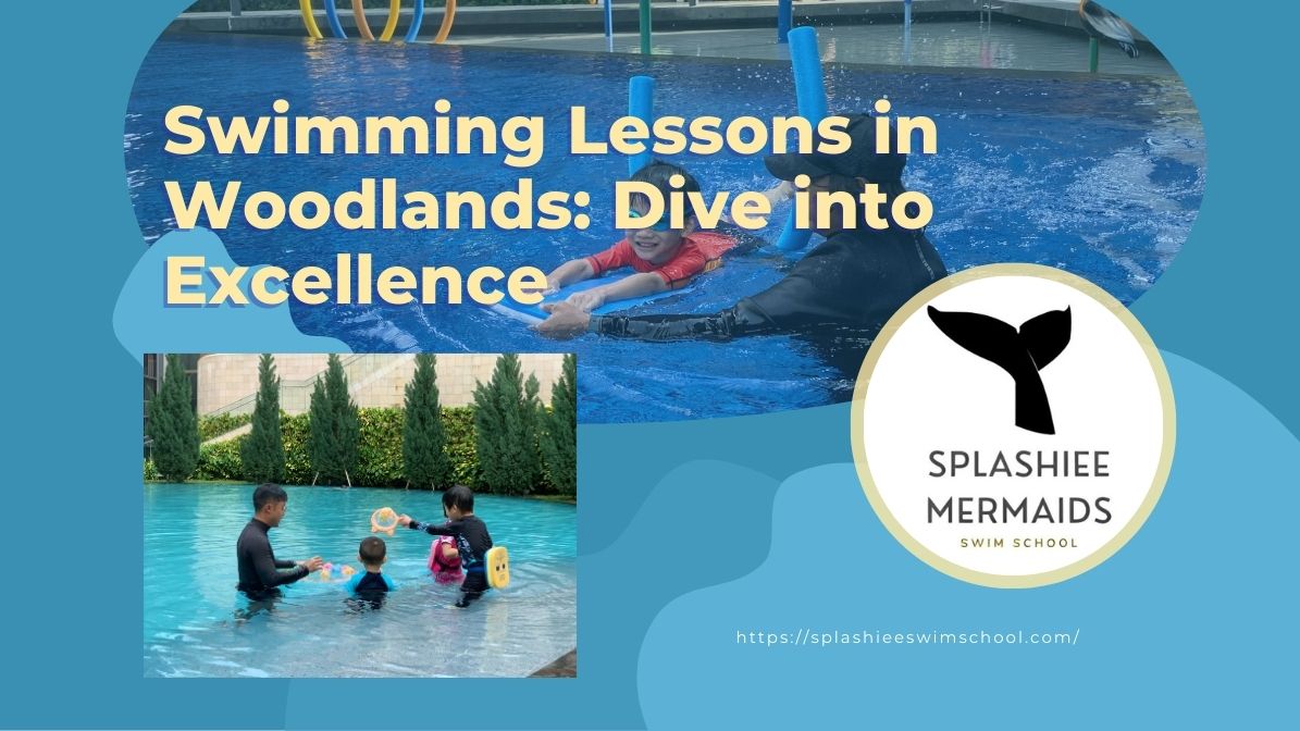 Swimming Lessons in Woodlands