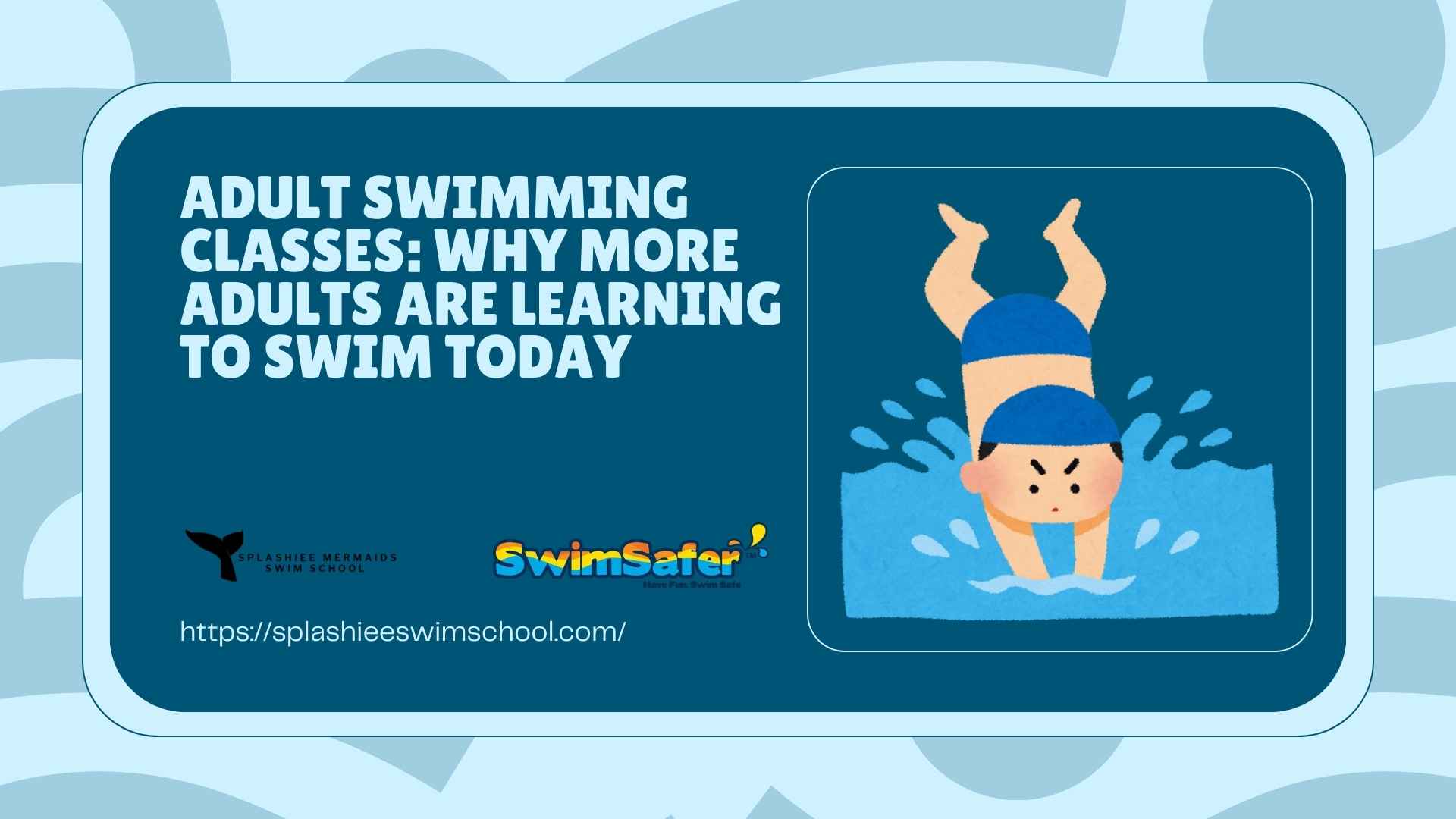 Adult Swimming Classes Why More Adults Are Learning To Swim Today