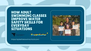 How Adult Swimming Classes Improve Water Safety Skills For Everyday Situations