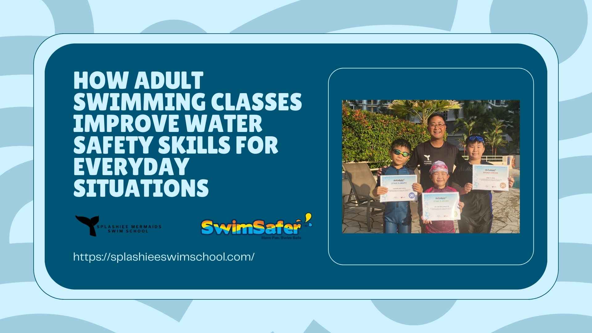How Adult Swimming Classes Improve Water Safety Skills For Everyday Situations