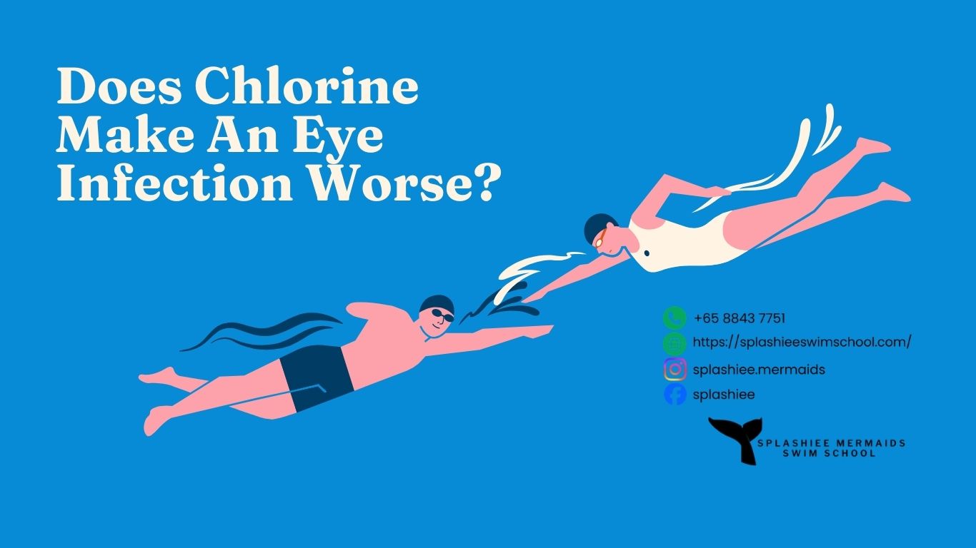 Does Chlorine Make An Eye Infection Worse
